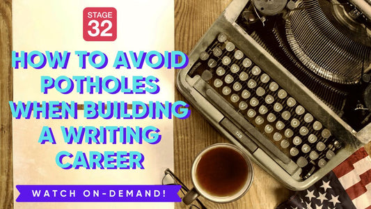 How to Avoid Potholes When Building a Writing Career