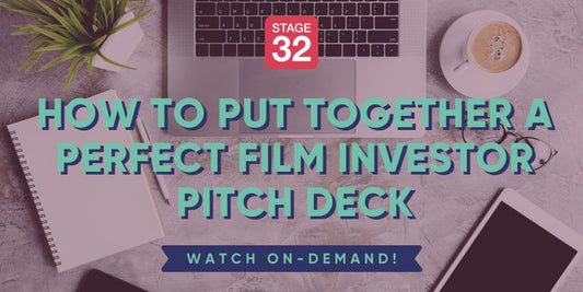 How to Put Together a Perfect Film Investor Pitch Deck