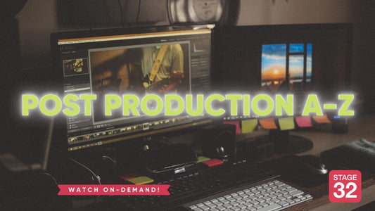 Post Production A-Z