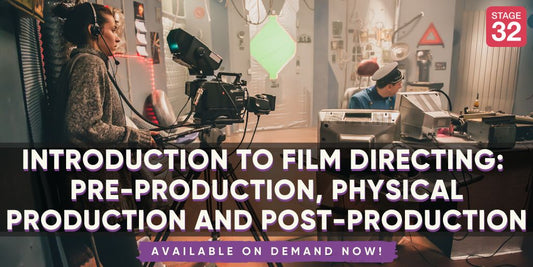 Introduction to Film Directing: Pre-Production, Physical Production and Post-Production