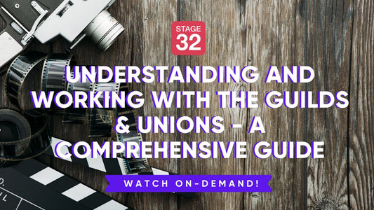 Understanding and Working With the Guilds & Unions - A Comprehensive Guide