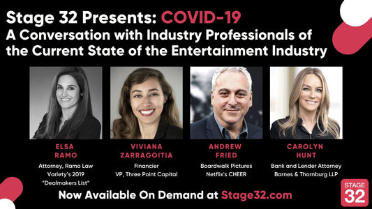 Stage 32 Presents: COVID-19 - A Conversation with Industry Professionals of the Current State of the Entertainment Industry