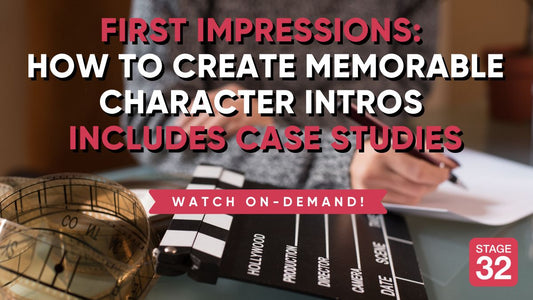First Impressions: How to Create Memorable Character Intros - Includes Case Studies