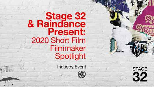 Stage 32 + Raindance Present: 2020 Short Film Filmmaker Spotlight