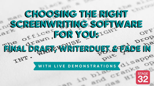 Choosing the Right Screenwriting Software For You: Final Draft, WriterDuet, and Fade In