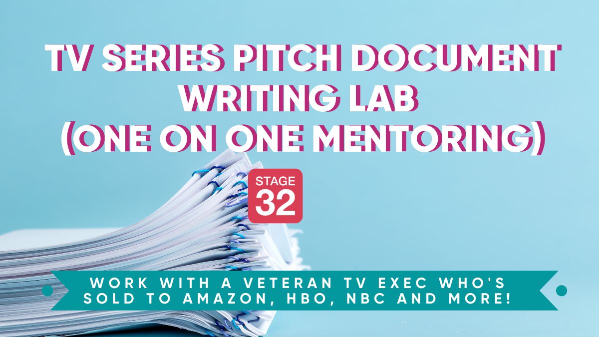 TV Series Pitch Document Writing Lab (One on One Mentoring)