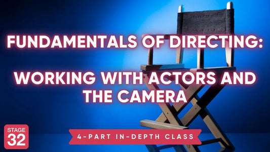Fundamentals of Directing: Working with Actors and the Camera