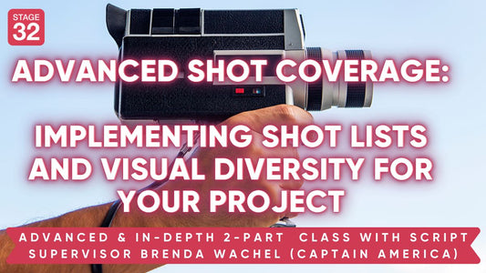 Advanced Shot Coverage - Implementing Shot Lists and Visual Diversity for Your Project