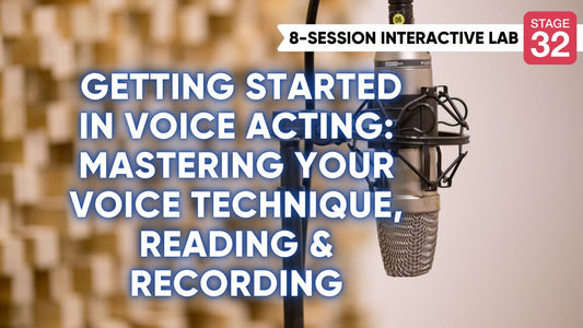Getting Started In Voice Acting: Mastering Your Voice Technique, Reading & Recording