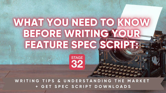 What You Need To Know BEFORE Writing Your Feature Spec Script