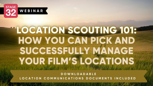 Location Department 101: How You Can Pick and Successfully Manage Your Film’s Locations