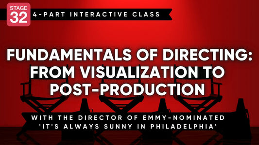 Fundamentals of Directing: From Visualization to Post-Production – 4 Part Class