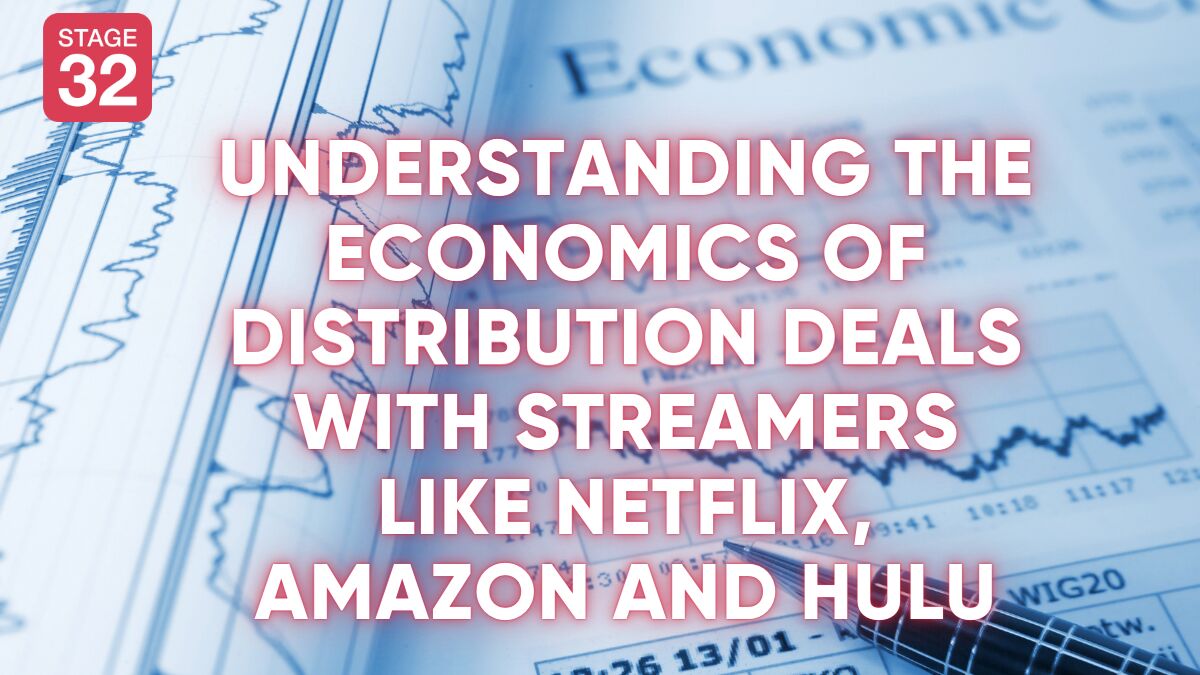 (ARCHIVED)Understanding the Economics of Distribution Deals with Streamers like Netflix, Amazon and Hulu