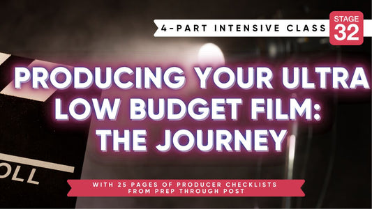 Producing Your Ultra Low Budget Film – The Journey