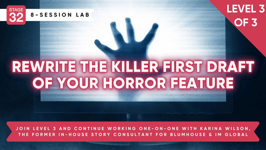Rewrite The Killer First Draft Of Your Horror Feature