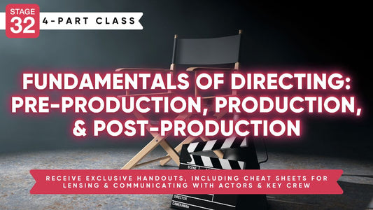 The Fundamentals of Directing: Pre-Production, Production, & Post-Production