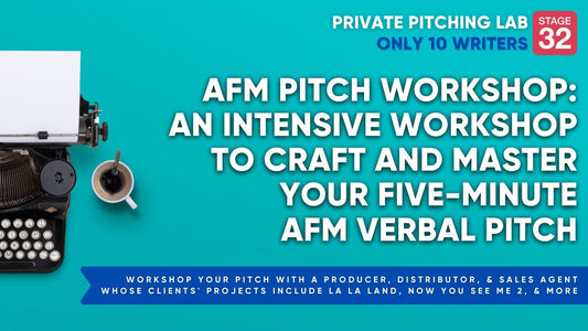 AFM Pitch Workshop: An Intensive Workshop to Craft and Master Your Five-Minute AFM Verbal Pitch