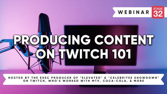 How to Produce Content on Twitch 101