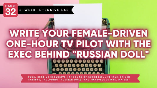 Write Your Female-Driven One-Hour TV Pilot With The Exec Behind "Russian Doll" (Feb 2023)