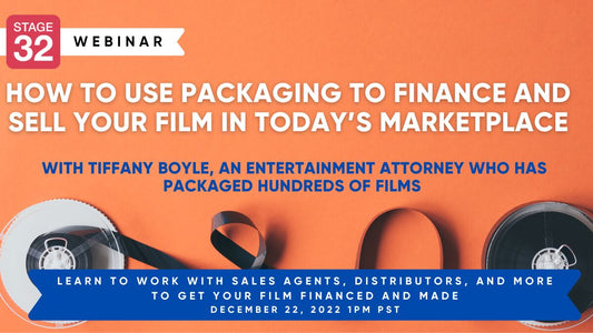 How To Package & Sell Your Film or TV Project In Today’s Marketplace