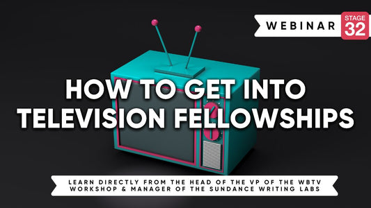 How To Get Into Television Fellowships