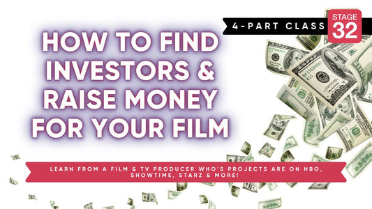How to Find Investors and Raise Money for Your Film (February 2023)