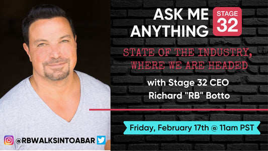 Ask Me Anything with Stage 32 CEO Richard "RB" Botto: The State of the Industry - Where We are Headed (February 2023)
