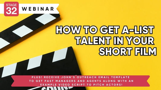 How To Get A-List Talent In Your Short Film