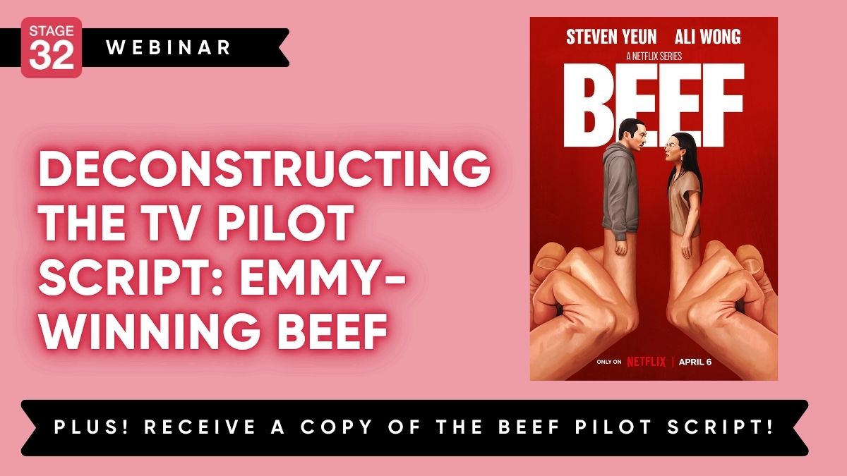 Deconstructing the TV Pilot Script: Emmy-Winning BEEF