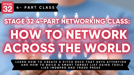 Stage 32 4-Part Networking Class How to Network Across the World